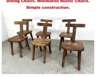 Lot 1584 Set 6 OLIVA HANNINEN T Back Dining Chairs. Minimalist Rustic Chairs. Simple construction. 