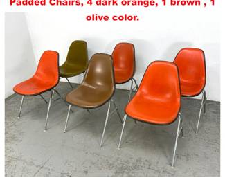 Lot 1749 6pc Vintage Herman Miller Eames Padded Chairs, 4 dark orange, 1 brown , 1 olive color. 