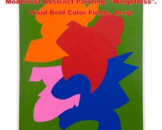 Lot 1594 Large ELIZABETH BLUMENTHAL Modernist Abstract Painting. Weightless. Vivid Bold Color Fields. Acryl