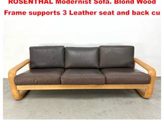 Lot 1602 BURKHARD VOGTHERR for ROSENTHAL Modernist Sofa. Blond Wood Frame supports 3 Leather seat and back cu