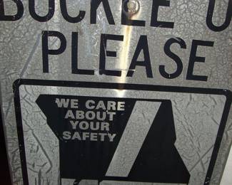 Buckle Up Metal Sign