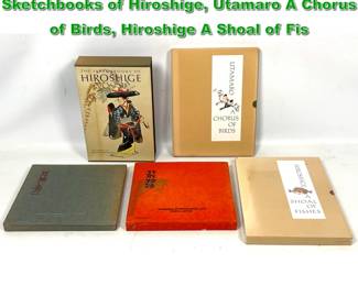 Lot 2335 5 Japanese Art Books. Sketchbooks of Hiroshige, Utamaro A Chorus of Birds, Hiroshige A Shoal of Fis