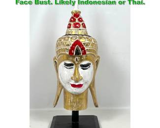 Lot 2036 Carved and Painted Wood Asian Face Bust. Likely Indonesian or Thai. 