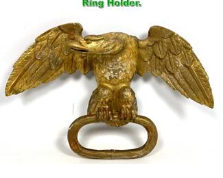 Lot 1981 Antique Gilt Carved wood Eagle Ring Holder. 