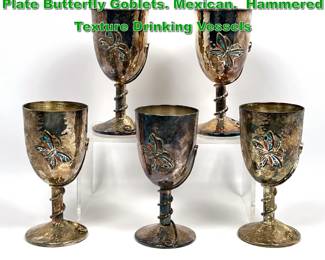 Lot 1949 Set of 5 EMILIA CASTILLO Silver Plate Butterfly Goblets. Mexican. Hammered Texture Drinking Vessels