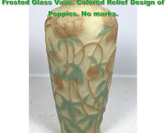 Lot 2107 Vintage PHOENIX CONSOLIDATED Frosted Glass Vase. Colored Relief Design of Poppies. No marks. 