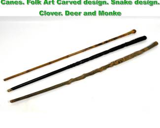 Lot 1885 3pc carved wooden walking sticks Canes. Folk Art Carved design. Snake design. Clover. Deer and Monke