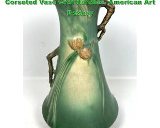 Lot 2077 Roseville Green Pinecone Tall Corseted Vase with Handles. American Art Pottery