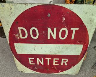 Vintage metal "Do Not Enter" sign