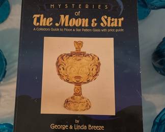Mysteries of the Moon and Star : A Collectors Guide to Moon and Star Pattern Glass with Price Guide