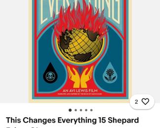 This Changes Everything, Signed screen print by Shepard Fairey, framed, $350
