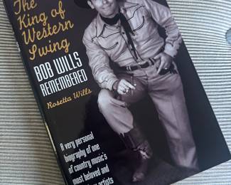 "The King of Western Swing, Bob Wills Remembered" Autographed by Rosetta Wills