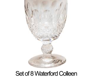 1219 Set of 8 Waterford Colleen Water Globets 150.00