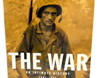 The War: An Intimate History 1941-1945 by Ken Burns & Geoffrey Ward - WWII PBS Documentary Companion Book