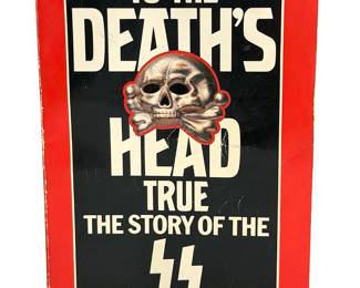 1982 Andrew Mollo TO THE DEATH'S HEAD TRUE Story of the SS Paperback WWII History Third Reich