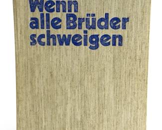 Signed by Hitler's Adjutant Richard Schulze-Kossens - 1975 Waffen-SS HIAG Photo Book "Wenn alle Brüder schweigen"