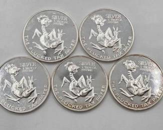 1258  5 .999 Fine Silver The Plucked Tax Payer Rounds 