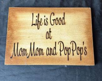 Life is Good at Mom and Pop's Wood Sign 