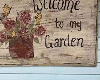 Welcome to My Garden Sign 