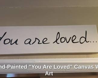 Hand Painted "You Are Loved" Canvas Wall Art