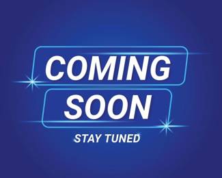 coming soon stay tuned