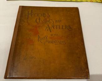 C125 - $175. 1894 Hoofs Claws & Antlers of the Rocky Mountains. #91/1000.