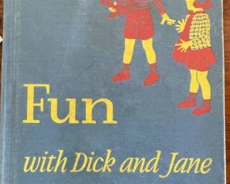 Classic Childrenâs Book Fun with Dick and Jane