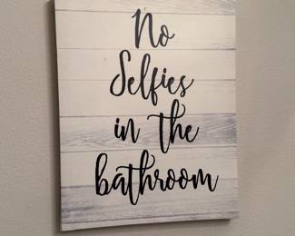 No Selfies in the bathroom - sign