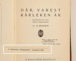 Inside page of Valda Romaner V, Dar, Varest Karleken Ar, by William J. Locke, Translated from English by G. Ringertz, hardcover, published 1927 by B. Wahlstroms Bokforlag, Sweden