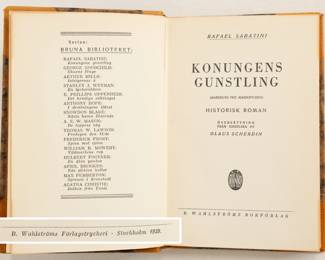 Composite of inside pages of Konungens Gunstling by Rafael Sabatini, hardcover, 1939, publishers B. Wahlstroms Bokforlag, Sweden