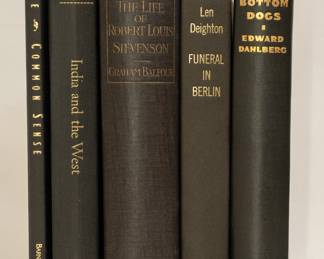 Common Sense by Thomas Paine, hardcover, 1995 Barnes & Noble Books; India and The West by Barbara Ward, 1961 first edition hardcover, publishers W. W. Norton 7 Company, New York; The Life of Robert Louis Stevenson by Graham Balfour, hardcover; Funeral in Berlin by Len Deighton, hardcover, first UK edition, 1964 published by Jonathan Cape, London; Bottom Dogs by Edward Dahlberg, hardcover, first limited edition, Limited to 520 copies, G.P. Putnam's Sons, 1929