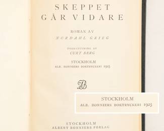 Skeppet Gar Vidare, roman av Nordahl Grieg, hardcover, published 1925 by Albert Bonniers Forlag, Sweden