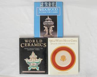 Wedgwood A Collector's Guide by Peter Williams, hardcover; World Ceramics from Prehistory to Modern Times by Hugo and Marjorie Munsterberg, hardcover; Official White House China From the 18th to the 21st Centuries, by The White House Historical Association, hardcover