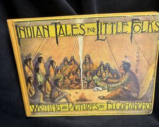 El Comancho’s,“Indian Tales for Little Folks”