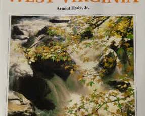 West Virginia by Arnout Hyde Jr Signed