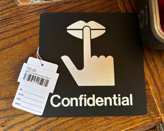 Mini Confidential Sign