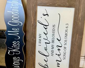 Signage - "Always Kiss Me Goodnight" and I am My Beloved's and My Beloved is Mine ~Song of Solomon 6:3"