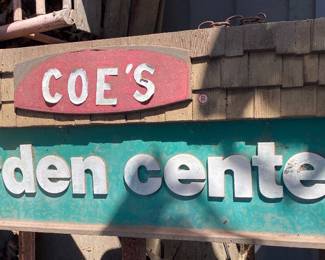 Coe's Garden Center Sign