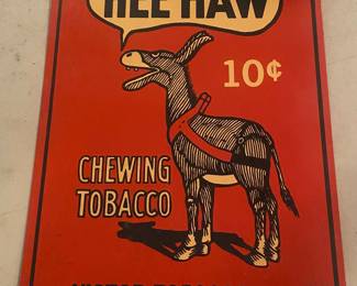 Hee Haw Chewing Tobacco Sign
