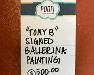 "Tony B" Signed Ballerina Painting