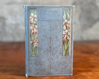 This lot features a rare edition of the book titled, "Sartor Resartus", written by author Thomas Carlyle.