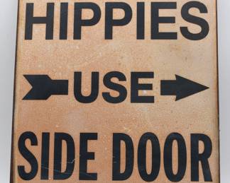 Hippies Use Side Door Sign-Repro 12 x 15