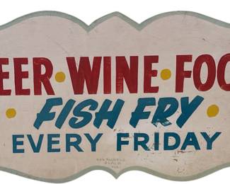 Vintage Fish Fry Advertising Sign Beer Wine Food
