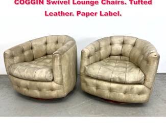 Lot 546 Pr MILO BAUGHMAN for THAYER COGGIN Swivel Lounge Chairs. Tufted Leather. Paper Label.
