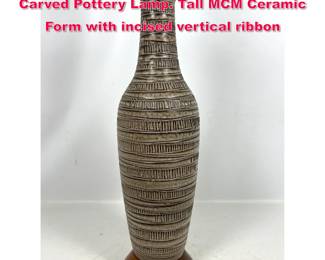 Lot 232 DESIGN TECHNICS by LEE ROSEN Carved Pottery Lamp. Tall MCM Ceramic Form with incised vertical ribbon