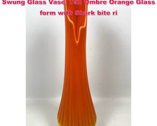 Lot 300 L.E. SMITH Mid Century Bittersweet Swung Glass Vase. Tall Ombre Orange Glass form with Shark bite ri