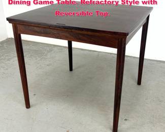 Lot 152 Danish Modern Rosewood Square Dining Game Table. Refractory Style with Reversible Top.