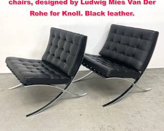 Lot 168 Pair KNOLL Barcelona lounge chairs, designed by Ludwig Mies Van Der Rohe for Knoll. Black leather.