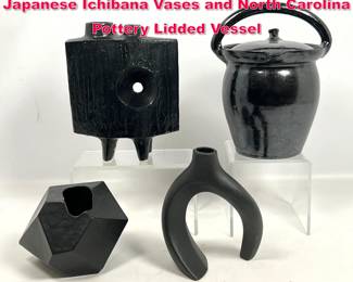 Lot 365 4pcs Vintage Toyo Glazed Ceramic Japanese Ichibana Vases and North Carolina Pottery Lidded Vessel