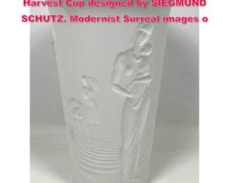 Lot 59 Matte Porcelain KPM Berlin Vase. Harvest Cup designed by SIEGMUND SCHUTZ. Modernist Surreal images o